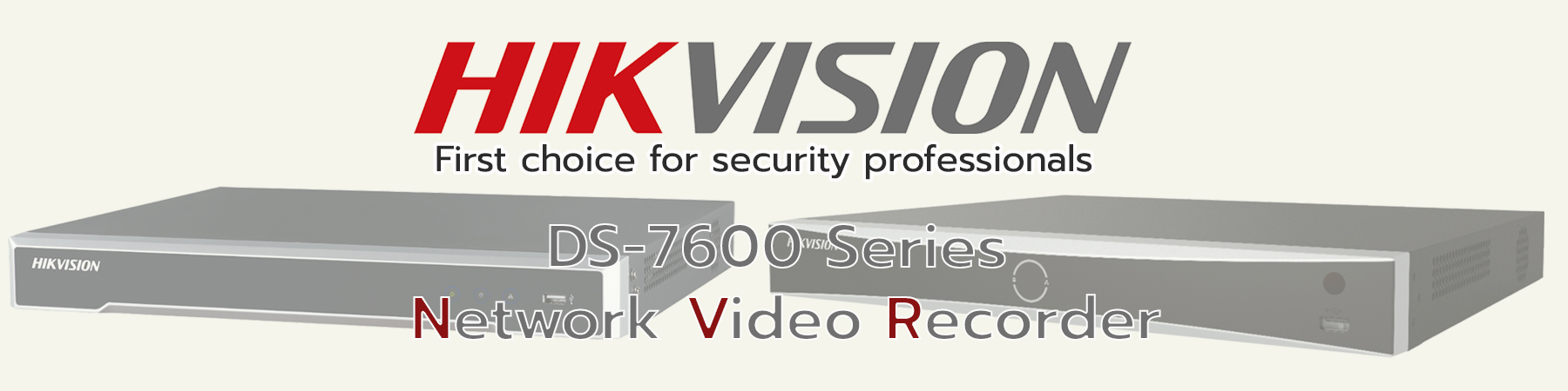 เครื่องบันทึก Hikvision NVR, เครื่องบันทึก Hikvision Network Video Recorder, Hikvision Acusense NVR, Hikvision Network Video Recorder, DS-7600 Series